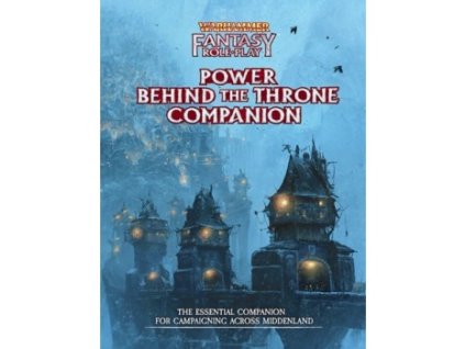 Cubicle 7 - Warhammer Fantasy Roleplay Power Behind the Throne Companion