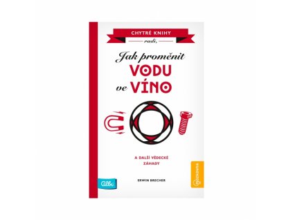 Kniha - Jak proměnit vodu ve víno