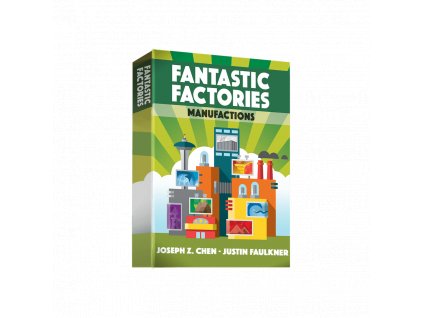 Fantastic Factories: Manufactions
