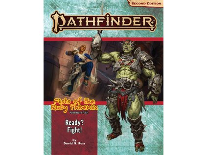 Paizo Publishing - Pathfinder Adventure Path: Ready? Fight! (Fists of the Ruby Phoenix 2 of 3) (P2)