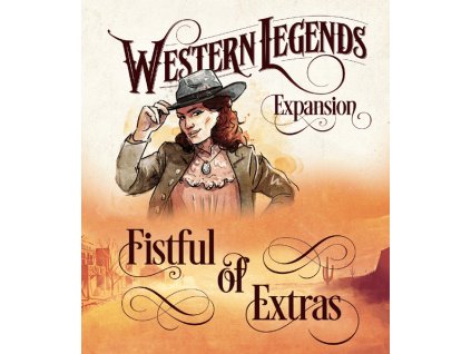 Kollosal Games - Western Legends: Fistful of extras