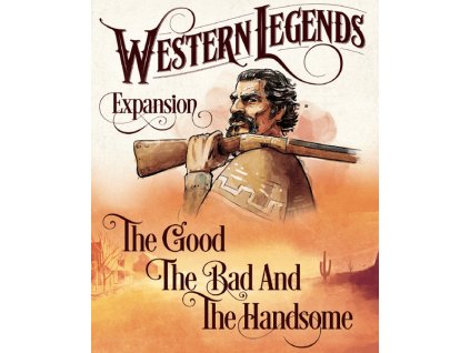 Kollosal Games - Western Legends : The Good, The Bad and The Handsome