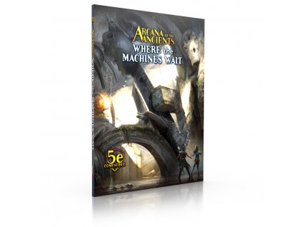 Arcana of the Ancients: Where the Machines Wait - EN