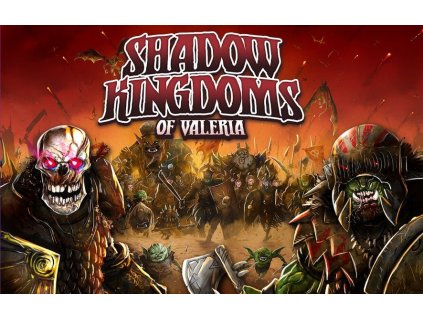 Shadow Kingdoms of Valeria