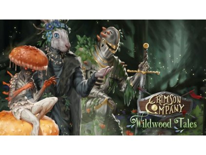 Crimson Company - Crimson Company Expansion: Wildwood Tales