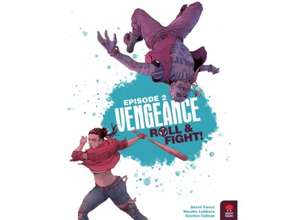 Mighty Boards - Vengeance: Roll & Fight Episode 2