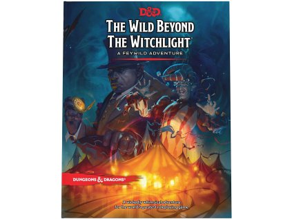Wizards of the Coast - Dungeons & Dragons: The Wild Beyond the Witchlight HC