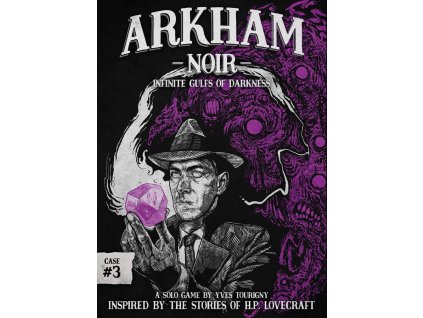 Ludonova - Arkham Noir: Case #3 – Infinite gulfs of darkness - EN