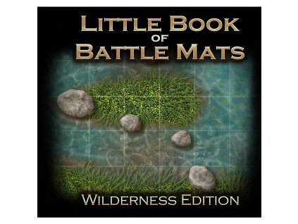 the little book of battle mats wilderness edition 61e6e37dcf860[1]