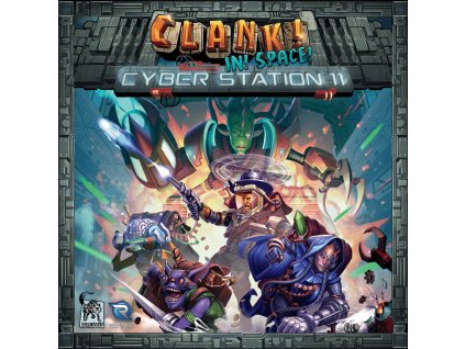 Clank! In! Space! Cyber Station 11