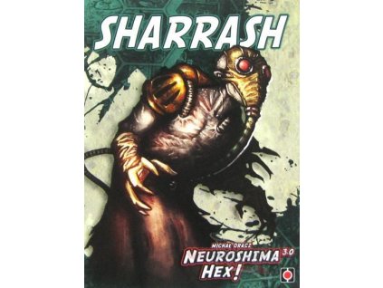 Neuroshima Hex 3.0: Sharrash