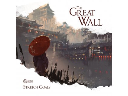 The Great Wall: Stretch Goals