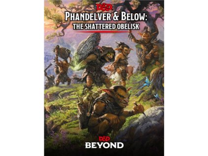 D&D Phandelver and Below: The Shattered Obelisk HC