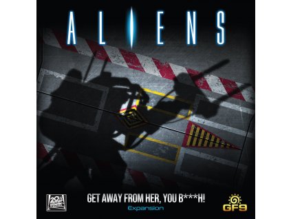 Aliens: Get Away From Her You B***h! [Expansion] - Updated Edition
