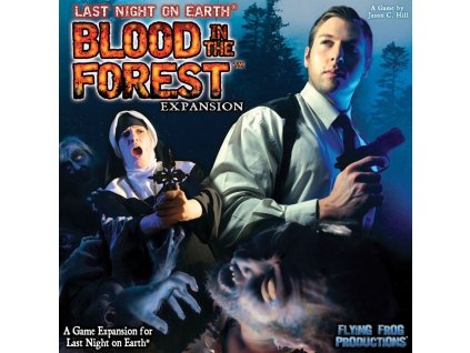 Last Night on Earth: Blood in the Forest