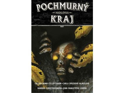 Pochmurný kraj 3: Hadilovka