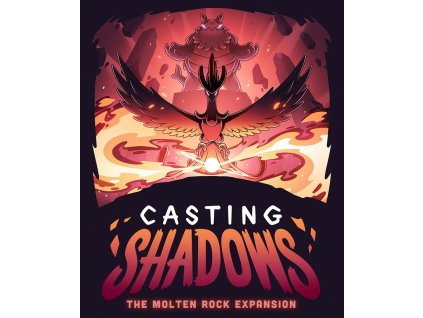 Casting Shadows: The Molten Rock Expansion