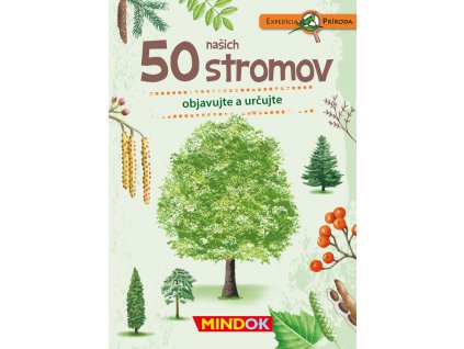 Mindok - Expedice příroda: 50 našich stromov - SK