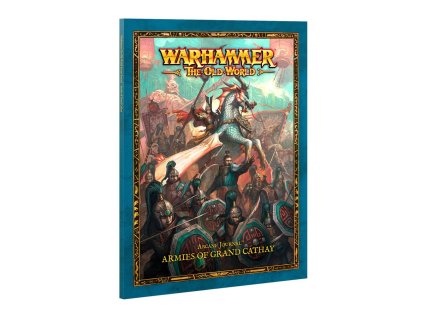 60042720001 WHtOWArcaneJournalArmiesofGrandCathayRulebook01[1]