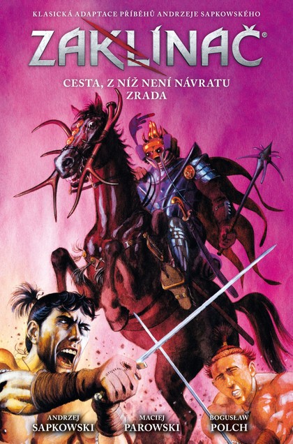 Crew Zaklínač: Cesta, z níž není návratu / Zrada