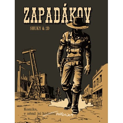 REXhry Komiks, v němž jsi hrdinou - Zapadákov