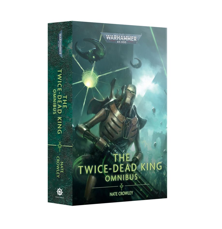 Games Workshop Black Library: Warhammer 40000: The Twice-Dead King: Omnibus (brožovaná)