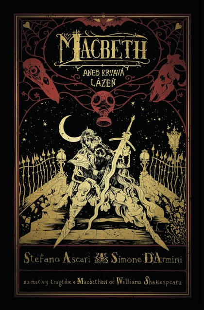 Crew Macbeth aneb Krvav&aacute; l&aacute;zeň