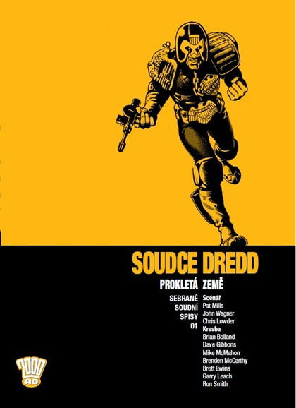 Crew Soudce Dredd: Sebrané soudní spisy 01