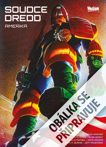 Crew Soudce Dredd: Amerika