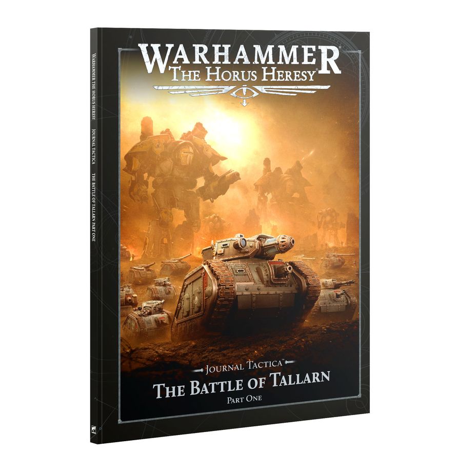 Games Workshop Warhammer: The Horus Heresy – Journal Tactica: The Battle of Tallarn – Part One