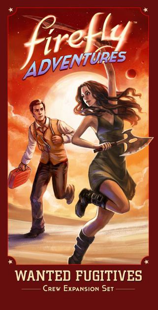 Levně Gale Force Nine Firefly Adventures: Brigands & Browncoats - Wanted Fugitives Expansion