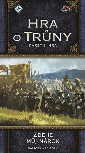 Blackfire CZ Hra o trůny LGC - Zde je můj nárok