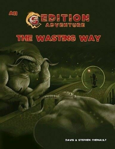 Troll Lord Games 5th Edition Adventures: A11 - The Wasting Way