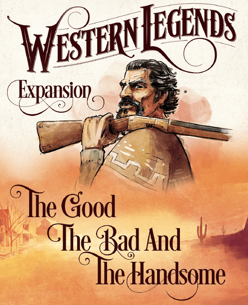 Kollosal Games Western Legends : The Good, The Bad and The Handsome