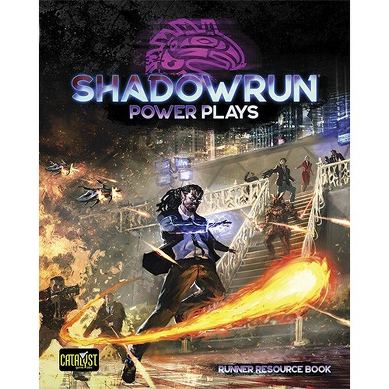 Catalyst Game Labs Shadowrun Power Plays