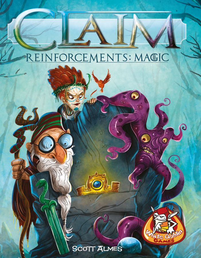 White Goblin Games Claim Reinforcements: Magic