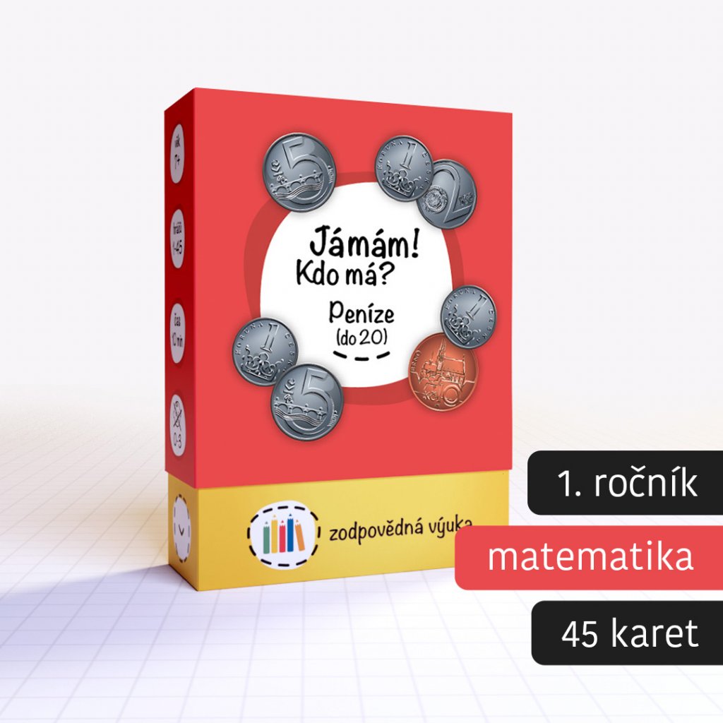 Zodpovědná výuka Já mám, kdo má? Peníze 1