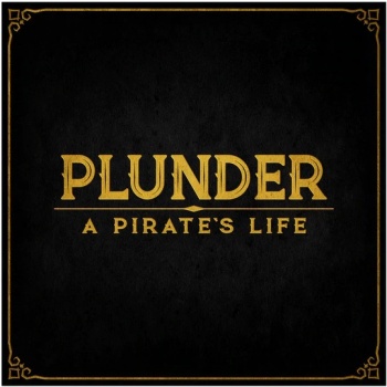 Levně Lost Boy Entertainment Plunder: A Pirate's Life - EN