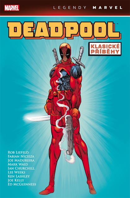 Crew Deadpool - klasické příběhy