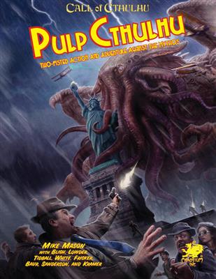 Chaosium Call of Cthulhu RPG - Pulp Cthulhu