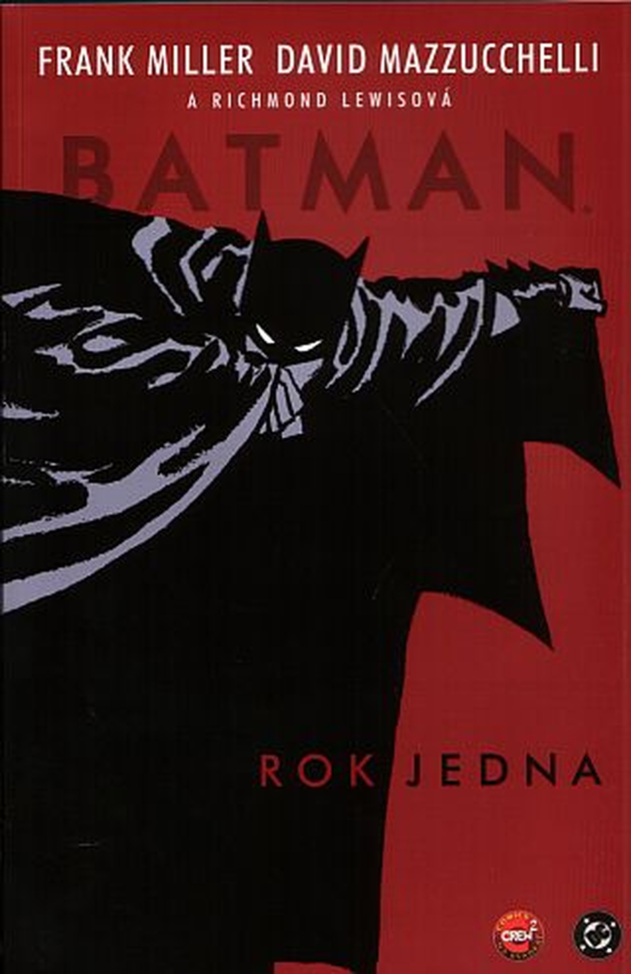 Crew Batman - Rok jedna