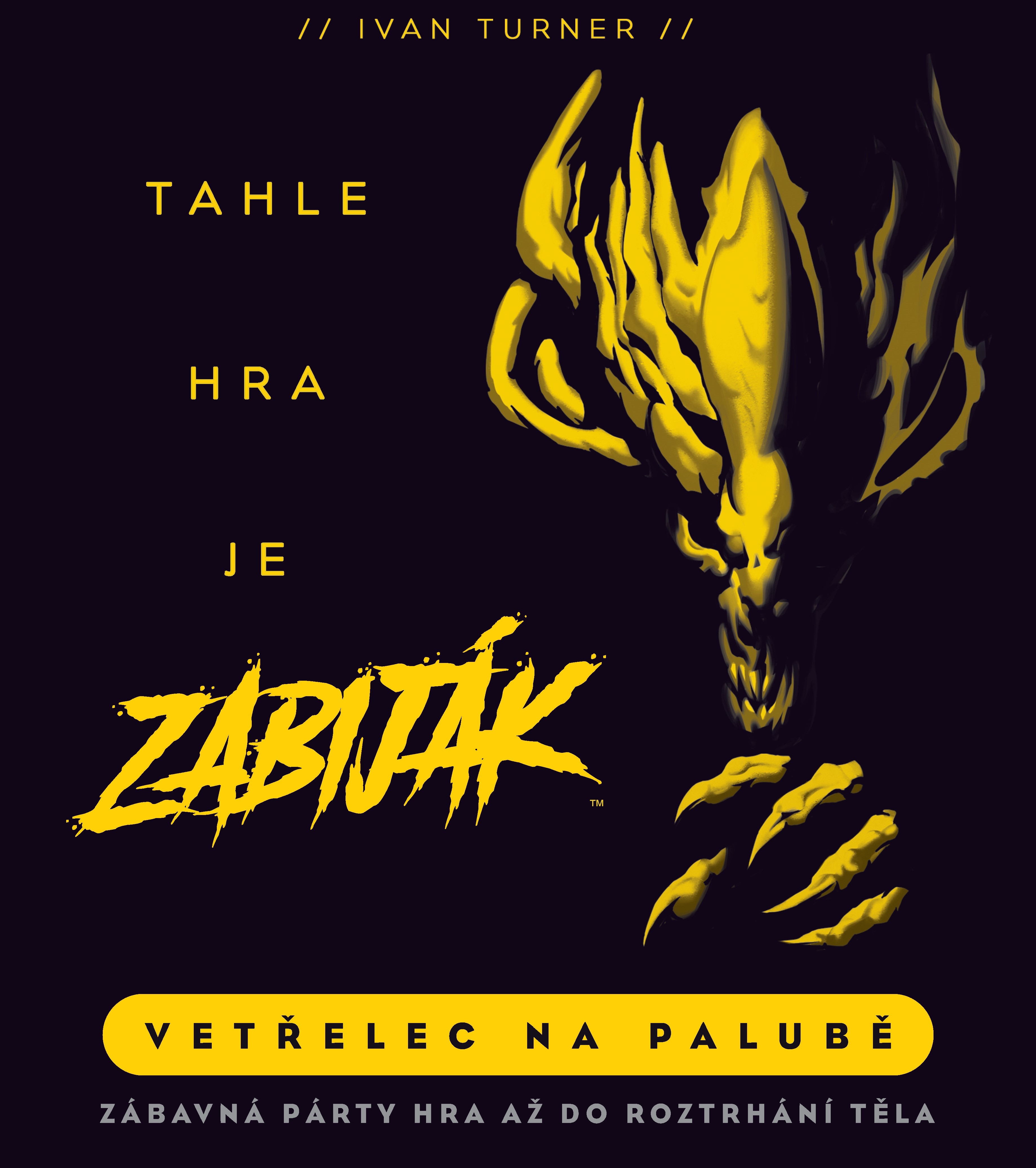 TLAMA games Tahle hra je zabiják: Vetřelec na palubě Obrázek