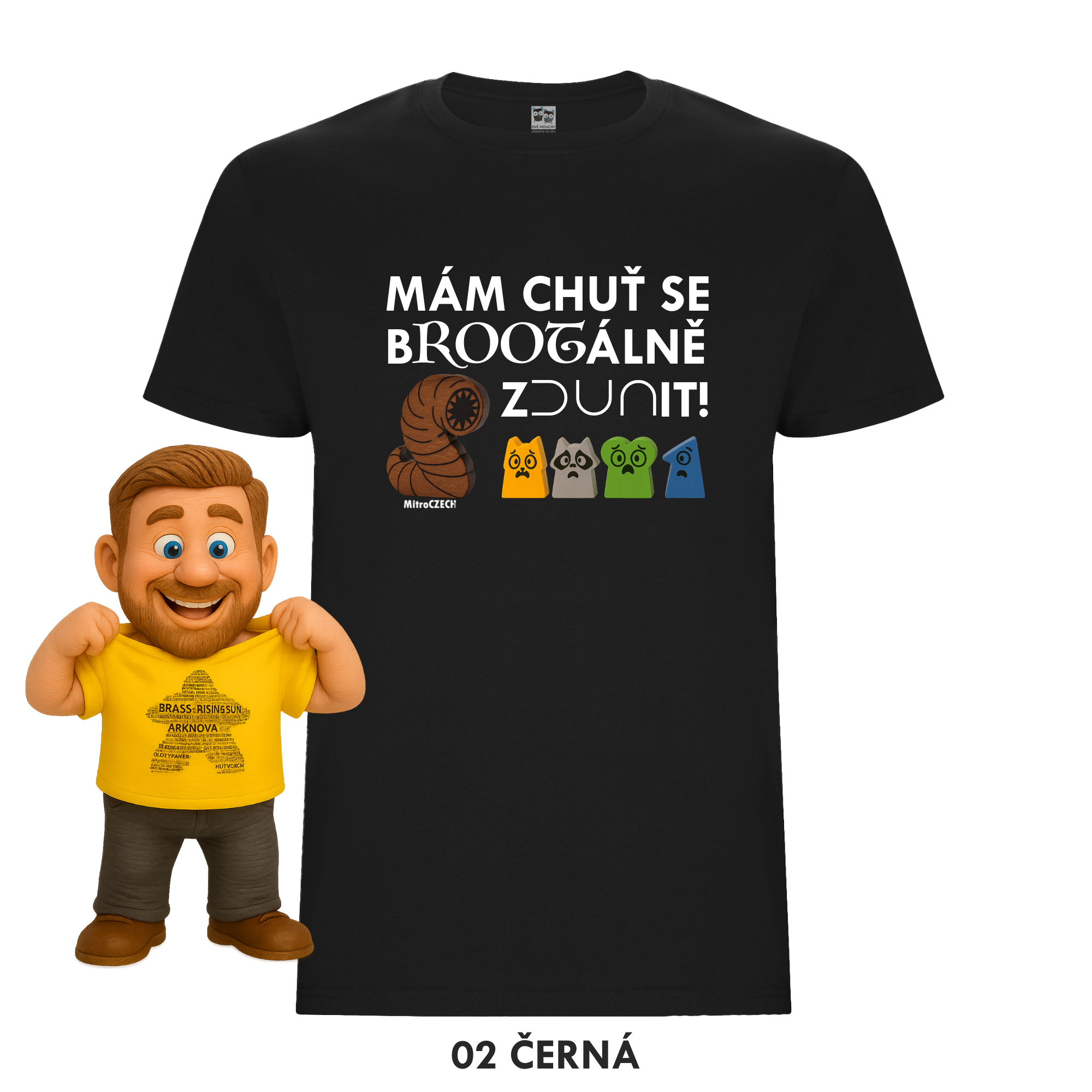 MitroCZECH Mám chuť se bROOTálně zDUNit - TRIČKO Barva: 02 černá, Velikost: S, Střih: Dámské