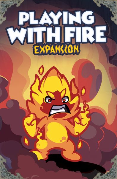 Brueh Games Keep the Heroes Out - Playing With Fire