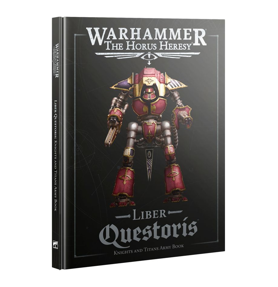 Games Workshop Warhammer: The Horus Heresy – Liber Questoris: Knights and Titans Army Book