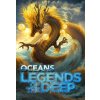 Oceans: Legends of the Deep