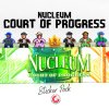Samolepky pro Nucleum – Court of Progress