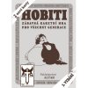 Altar - Hobiti – 3. vydání