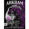 Ludonova - Arkham Noir: Case #3 – Infinite gulfs of darkness - EN