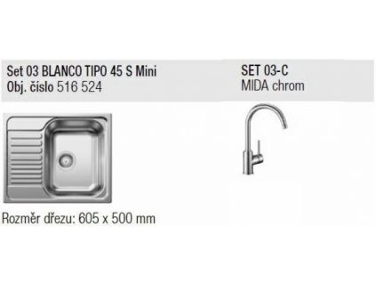 Blanco SET 03-C 23 Tipo 45 S Mini přírodní lesk +  Mida chrom